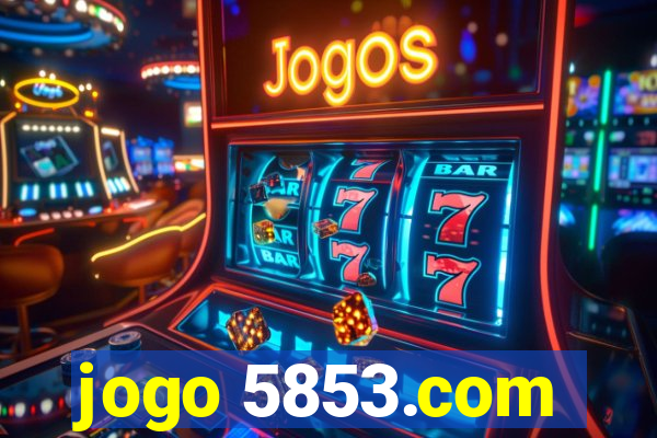 jogo 5853.com